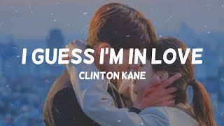 Clinton Kane  I GUESS IM IN LOVE  Lirik Terjemahan [upl. by Darryl180]