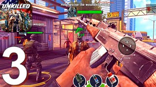 UNKILLED  Gameplay Walkthrough Part 3 AndroidiOS Android Gameplay [upl. by Rolyks]