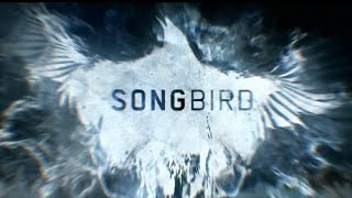 Songbird quotOfficial Trailerquot [upl. by Buckie]