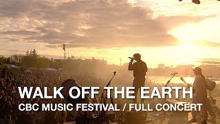 Walk Off The Earth  CBC Music Festival  Full Concert [upl. by Leandro855]