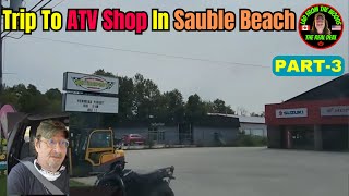 081324  Sauble Beach Camping Trip  Trip To ATV Shop In Sauble Beach  Part3 [upl. by Mosira]