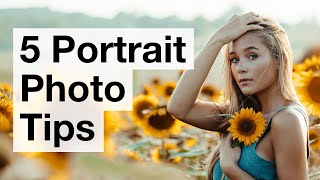 5 Simple Tips For Incredible Portrait Photos [upl. by Chiang312]