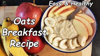 Make Oats with milk powder  Easy amp Healthy Breakfast Recipe  Aditis Recipes [upl. by Bradman411]