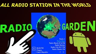 RADIO GARDEN LIVE  ALL RADIO STATION IN THE WORLD [upl. by Geraldine]