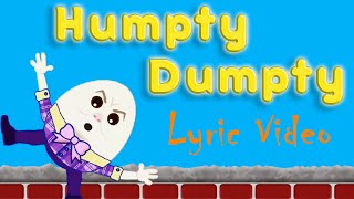 Humpty Dumpty lyric video [upl. by Coopersmith194]