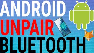 How To Unpair Bluetooth Devices On Android [upl. by Attegroeg]