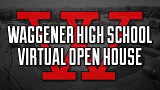 Waggener High Schools Virtual Open House [upl. by Laefar]