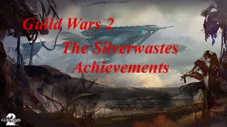 Guild Wars 2 The Silverwastes Achievements Guide [upl. by Arratoon]