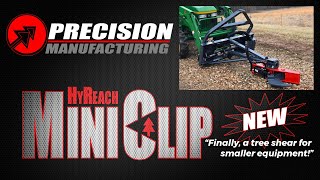 Finally A Tree Shear For Smaller Equipment MINI CLIP  Precision Manufacturing INC [upl. by Gnok904]