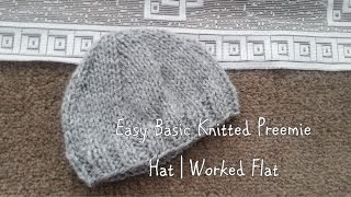 Easy Basic Knitted Preemie Hat  Worked Flat [upl. by Atirrehs]