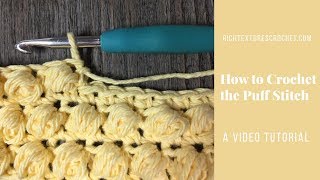 How to Crochet the Puff Stitch [upl. by Wynne]