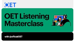 OET Listening SubTest Masterclass [upl. by Fishback]