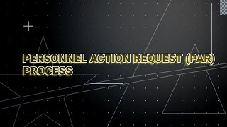 IPPSA R3 Demonstration Personnel Action Request PAR Process [upl. by Ceciley]