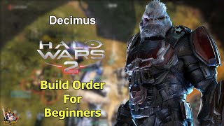 Decimus Beginners Build Order  Halo Wars 2 [upl. by Brannon]