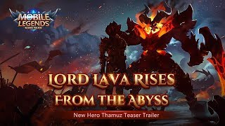 Lava Lord Rises  New Hero  Thamuz Trailer  Mobile Legends Bang Bang [upl. by Laerdna]