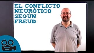 El conflicto neurótico según Freud [upl. by Gerardo]