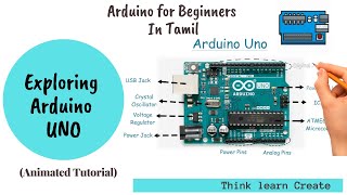 தமிழ்  Exploring Arduino UNO board  Tutorial Lecture 3 Arduino in Tamil  Lost Tech Tamil [upl. by Retsim]