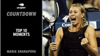 Maria Sharapova  Top 10 Moments  US Open [upl. by Merry526]