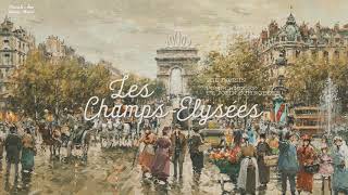 Vietsub  Lyrics  Les ChampsElysées  Joe Dassin A cover by Pomplamoose ft John Schroeder [upl. by Grinnell75]