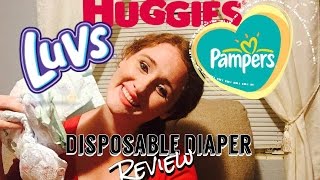 DISPOSABLE DIAPERS REVIEW  Huggies Pampers  Luvs [upl. by Wrdna796]