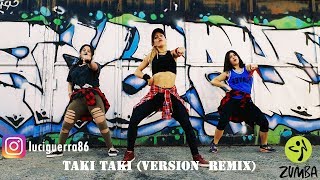 TAKI TAKI REMIX ✘ OZUNA ✘ DJ ALEX ✘ DJ SNAKE  ZUMBA  Coreografía [upl. by Ybbob469]