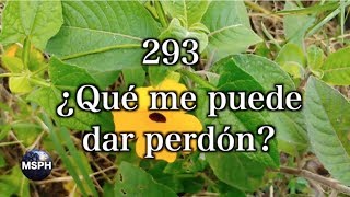 HA62  Himno 293  ¿Qué me puede dar perdón [upl. by Sirak]