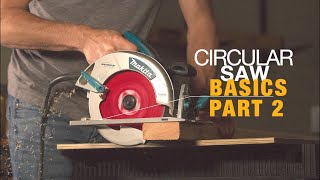 HOW TO USE A CIRCULAR SAW FOR BEGINNERS  PART 2 [upl. by Ajiak]