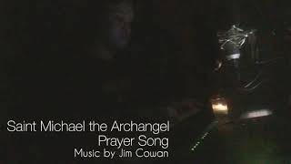 Saint Michael the Archangel Prayer Song [upl. by Boar287]