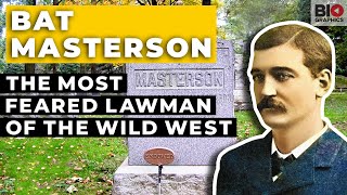 Bat Masterson The Most Feared Lawman of the Wild West [upl. by Danais]