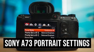 2020 SonyA7iii CAMERA SETTINGS for Portraits [upl. by Catarina]