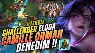 CHALLENGER ELO CAMILLE ÇALIŞIYOR MU  PAZIENZA  Wild Rift [upl. by Yemar]