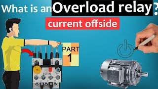 Overload Relays Explained  Part 1 [upl. by Lissi]