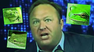 Gay Frogs Alex Jones REMIX Looped [upl. by Gladine948]