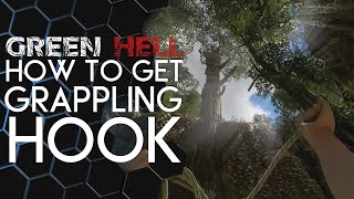 Green Hell  How to get the Grappling Hook [upl. by Anelas114]