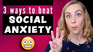 3 Ways to Beat Social Anxiety [upl. by Auqenwahs]