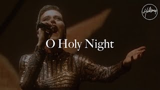 O Holy Night  Hillsong Worship [upl. by Ldnek71]