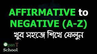 All Affirmative to Negative easily  Transformation of Sentence  English Grammar in Bangla [upl. by Eirrot128]