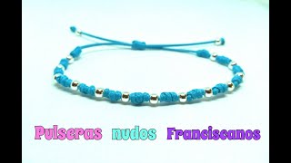 DIY PULSERA nudo FRANCISCANO y nudo corredizo PASO A PASO [upl. by Auqinu]