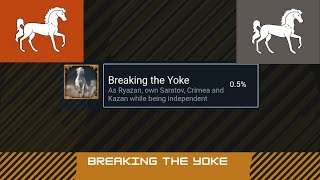 EU4 Achievement Run Breaking the Yoke [upl. by Garnett970]