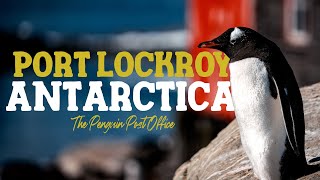 All About Port Lockroy Antarctica The Penguin Post Office [upl. by Eelrebma]