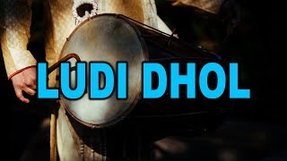 Ludi Dhol Desi Beat [upl. by Frasch]