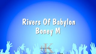 Rivers Of Babylon  Boney M Karaoke Version [upl. by Skye]