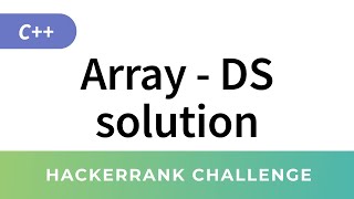 Arrays DS in CC  HackerRank Data Structures Solutions in CC [upl. by Eleinad485]