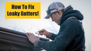 How To Reseal Old Leaking Gutter Joints [upl. by O'Donovan]