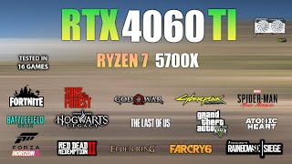 RTX 4060 Ti  Ryzen 7 5700X  Test in 16 Games  RTX 4060 Ti Gaming [upl. by Arhez]