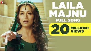 Laila Majnu  Full Song  Aaja Nachle  Madhuri Dixit  Konkana Sen  Kunal Kapoor [upl. by Tj207]