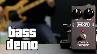 MXR Micro Flanger Bass Demo [upl. by Irrehc]