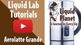 Liquid Lab  Aerolatte Grande Milk Frother [upl. by Teriann]