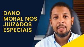 O QUE NINGUÉM TE FALA SOBRE O DANO MORAL NOS JUIZADOS ESPECIAIS [upl. by Ecargyram]