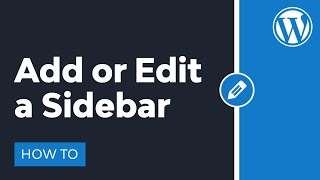 How to Add or Edit a Sidebar in WordPress [upl. by Okiam59]